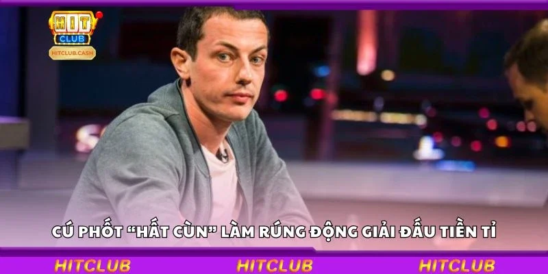 Cú phốt “hất cùn” làm rúng động giải đấu tiền tỉ